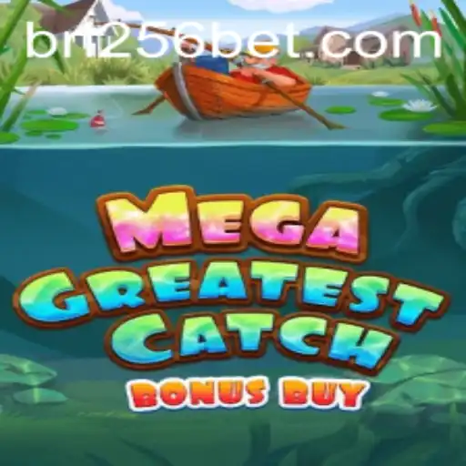 Discover the Thrilling World of MegaGreatestCatchBonusBuy at 256bet.COM